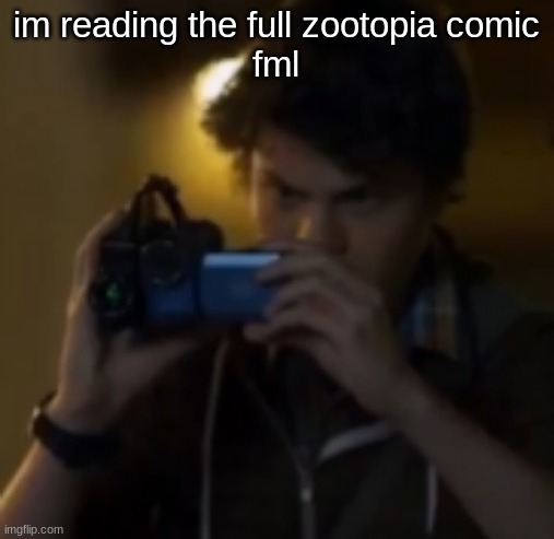 yes | im reading the full zootopia comic
fml | image tagged in yes | made w/ Imgflip meme maker