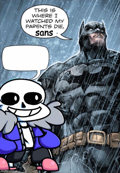 sans | made w/ Imgflip meme maker