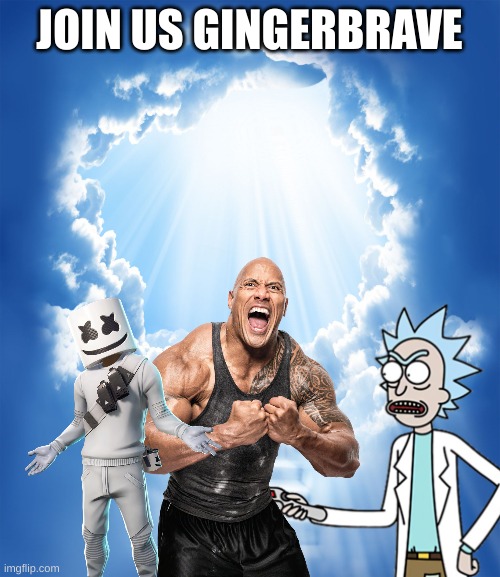 Heaven | JOIN US GINGERBRAVE | image tagged in heaven | made w/ Imgflip meme maker