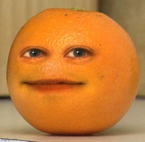 Annoying Orange Suprised | image tagged in annoying orange suprised | made w/ Imgflip meme maker