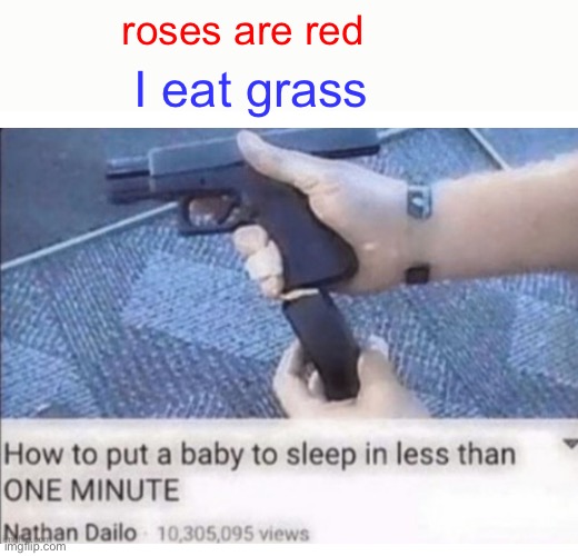 loll | roses are red; I eat grass | image tagged in memes,buff doge vs cheems | made w/ Imgflip meme maker