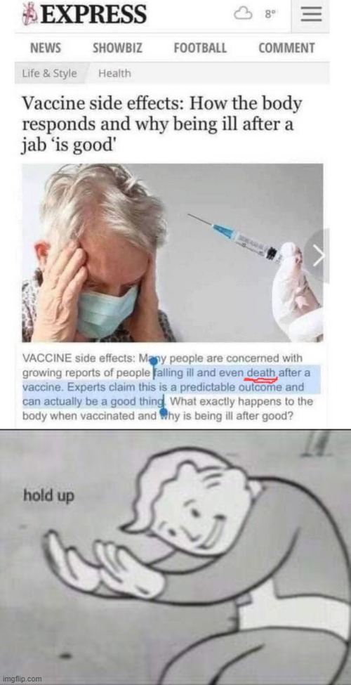 Nobody pays attention or flips out when they say (admit) this stuff themselves. It goes from "You're crazy" to "so what?" | image tagged in fallout hold up,covid vaccine | made w/ Imgflip meme maker