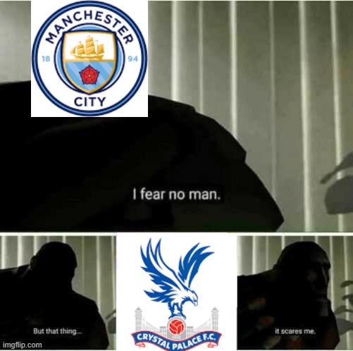Vieira > Pep | image tagged in i fear no man,premier league,football,soccer | made w/ Imgflip meme maker