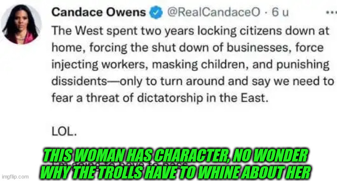 THIS WOMAN HAS CHARACTER, NO WONDER WHY THE TROLLS HAVE TO WHINE ABOUT HER | made w/ Imgflip meme maker