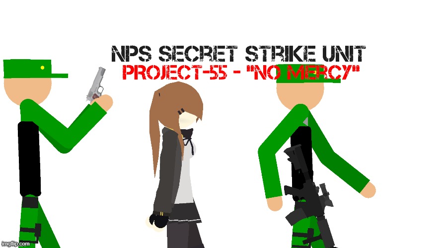I will tell the full story about NPS Secret Strike Unit at comment | image tagged in a t f | made w/ Imgflip meme maker
