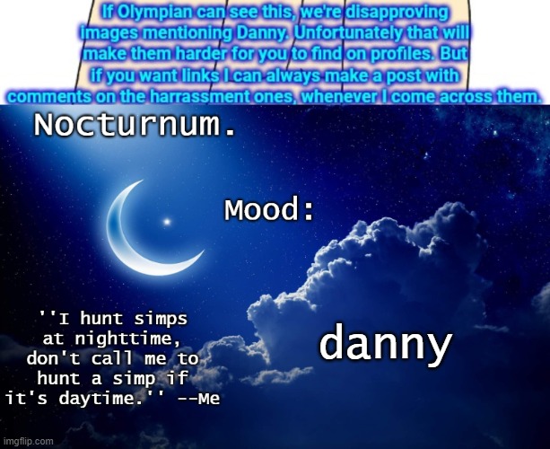 danny | image tagged in nocturnum's crescent template | made w/ Imgflip meme maker
