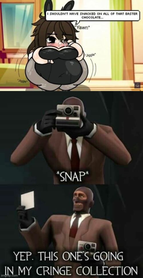 image tagged in spy cringe collection | made w/ Imgflip meme maker