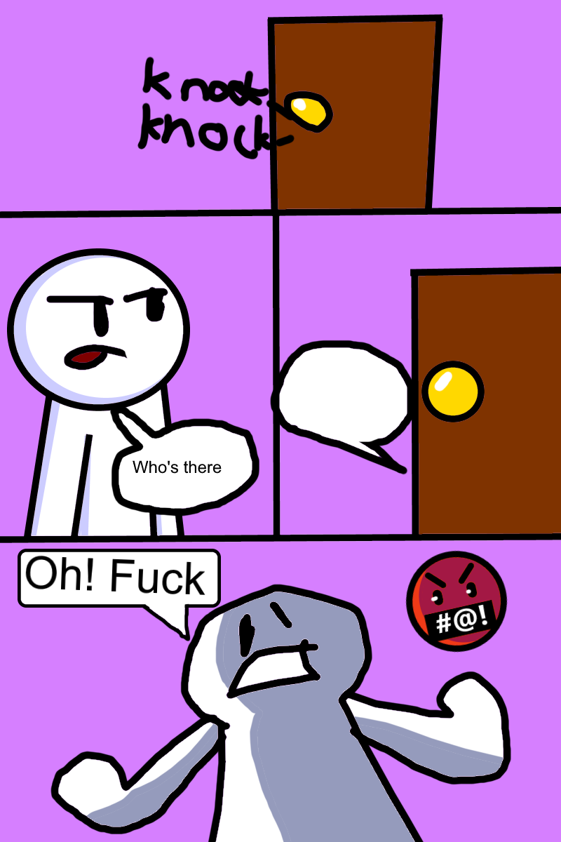 High Quality Knock Knock, Who's There! Blank Meme Template