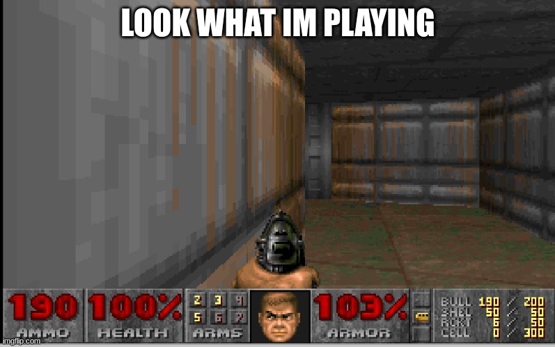 LOOK WHAT IM PLAYING | made w/ Imgflip meme maker