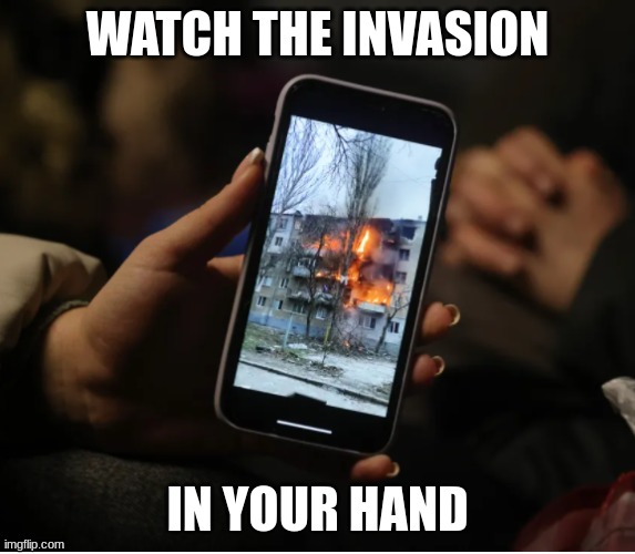 Ukraine invasion map of video | WATCH THE INVASION IN YOUR HAND | image tagged in ukraine,russia,war,video,map | made w/ Imgflip meme maker