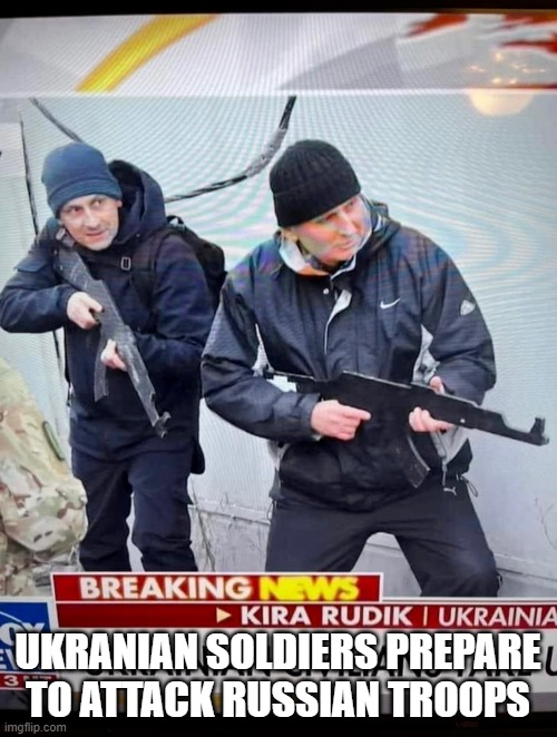 UKRANIAN SOLDIERS PREPARE TO ATTACK RUSSIAN TROOPS | made w/ Imgflip meme maker