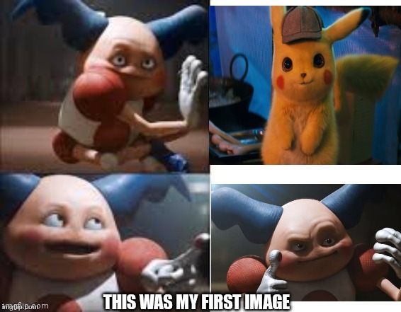 THIS WAS MY FIRST IMAGE | made w/ Imgflip meme maker