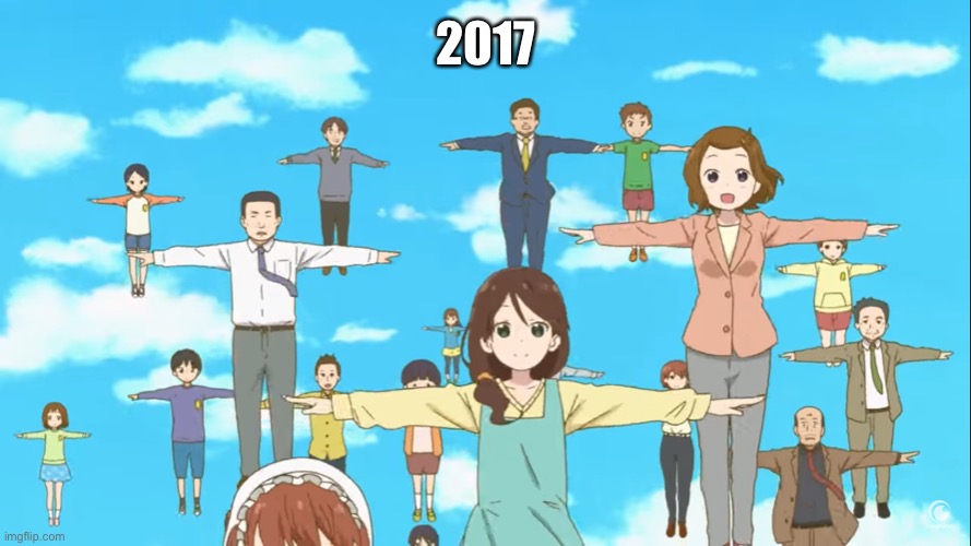 Your memories | 2017 | image tagged in kobayashi's sky t-pose | made w/ Imgflip meme maker