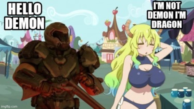 He sees the booba | image tagged in doomguy meet lucoa in dragon maid | made w/ Imgflip meme maker