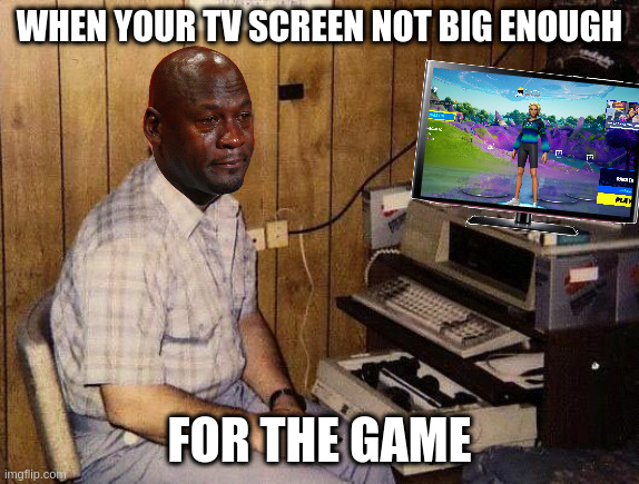 Small tv screen | WHEN YOUR TV SCREEN NOT BIG ENOUGH; FOR THE GAME | image tagged in computer nerd | made w/ Imgflip meme maker