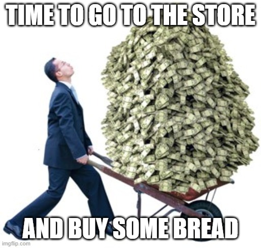 TIME TO GO TO THE STORE AND BUY SOME BREAD | made w/ Imgflip meme maker