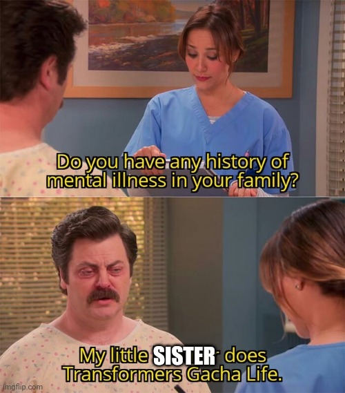 SISTER | made w/ Imgflip meme maker