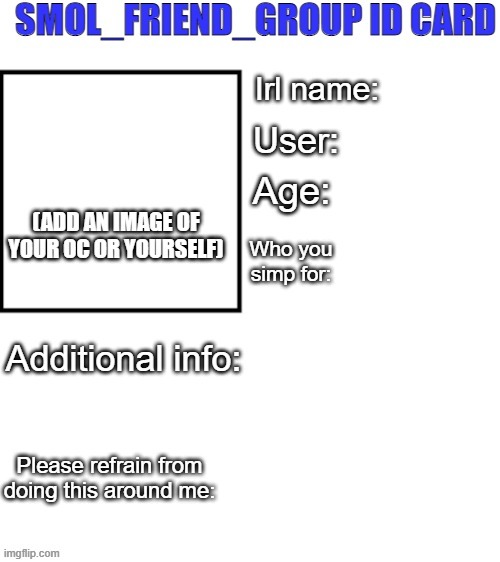 New template! Use it! | image tagged in sfg id card | made w/ Imgflip meme maker