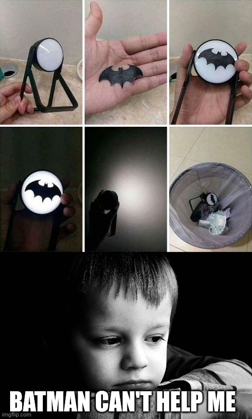 SORRY KID | BATMAN CAN'T HELP ME | image tagged in sad kid,batman,superheros | made w/ Imgflip meme maker