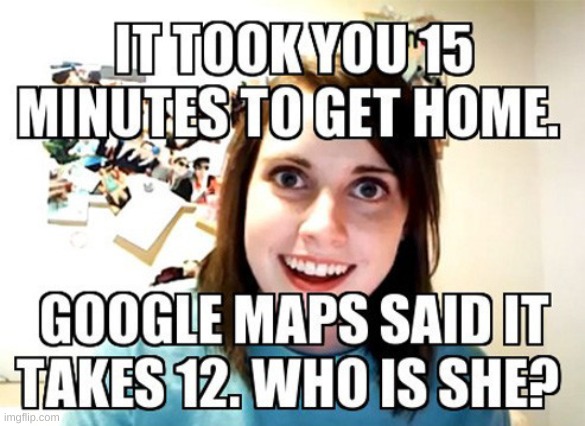 Google maps | image tagged in google maps | made w/ Imgflip meme maker
