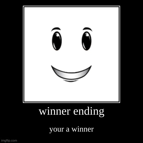 winner | image tagged in funny,demotivationals | made w/ Imgflip demotivational maker