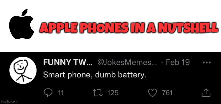 Apple Phones In A Nutshell | APPLE PHONES IN A NUTSHELL | image tagged in apple,in a nutshell,tweets,funny,memes | made w/ Imgflip meme maker