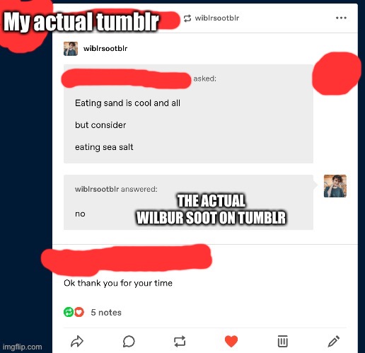 My actual tumblr; THE ACTUAL WILBUR SOOT ON TUMBLR | made w/ Imgflip meme maker