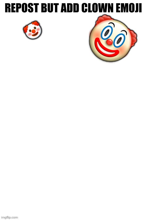 🤡 | made w/ Imgflip meme maker