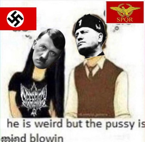 She is weird but | image tagged in lol,ww2 | made w/ Imgflip meme maker