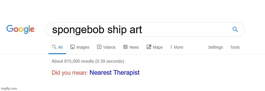 Did you mean? | spongebob ship art; Nearest Therapist | image tagged in did you mean | made w/ Imgflip meme maker