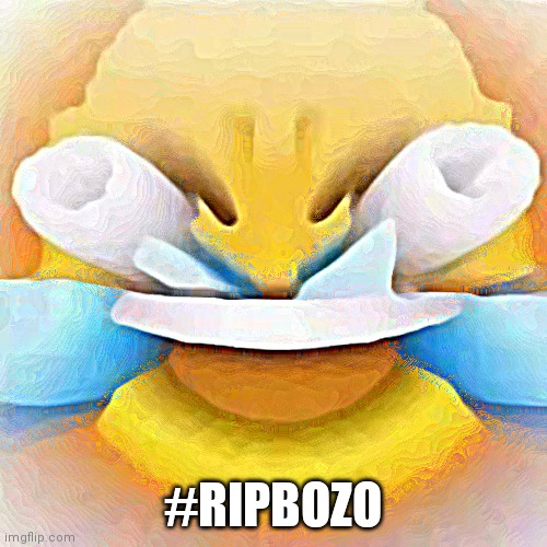 RIPBOZO | #RIPBOZO | made w/ Imgflip meme maker