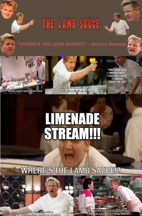 The-Lamb-Sauce’s announcement temp | LIMENADE STREAM!!! | image tagged in the-lamb-sauce s announcement temp | made w/ Imgflip meme maker