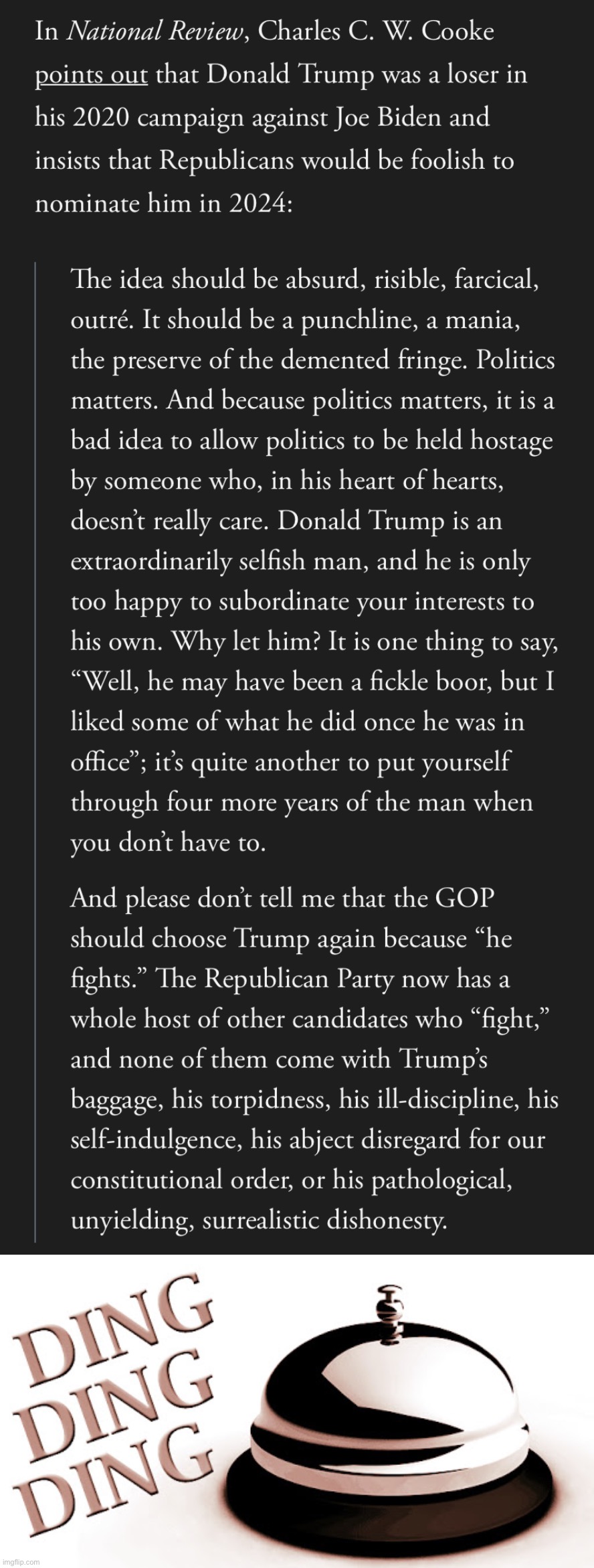 image tagged in the conservative case against trump,ding ding ding | made w/ Imgflip meme maker
