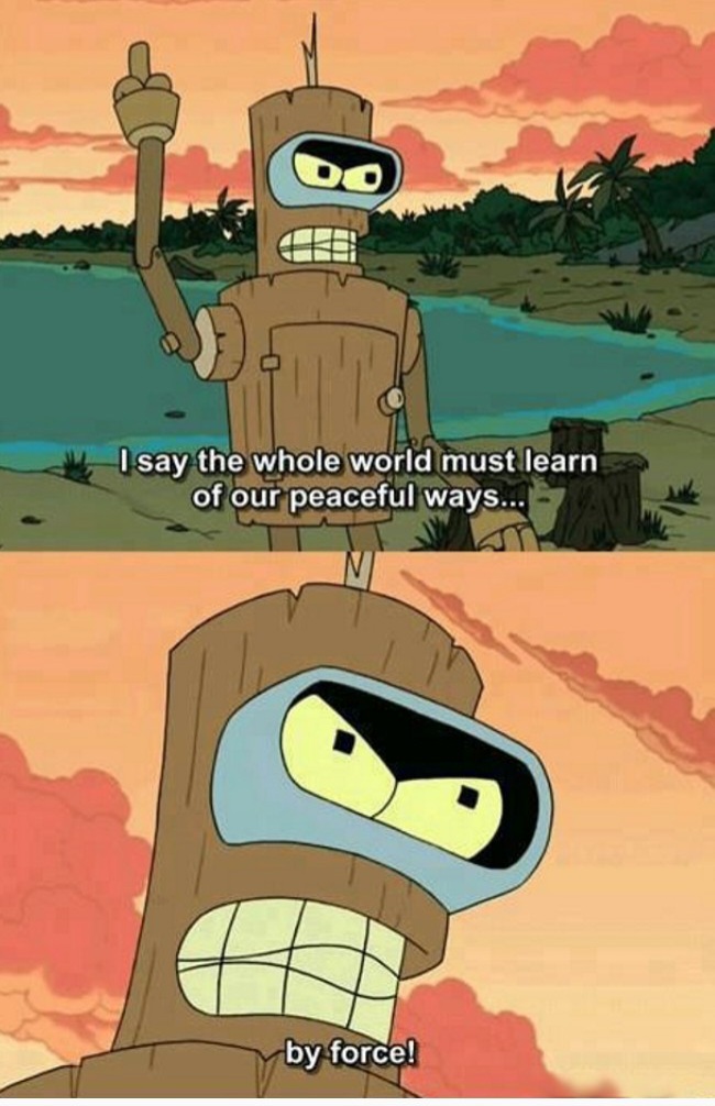 bender peaceful ways Blank Meme Template