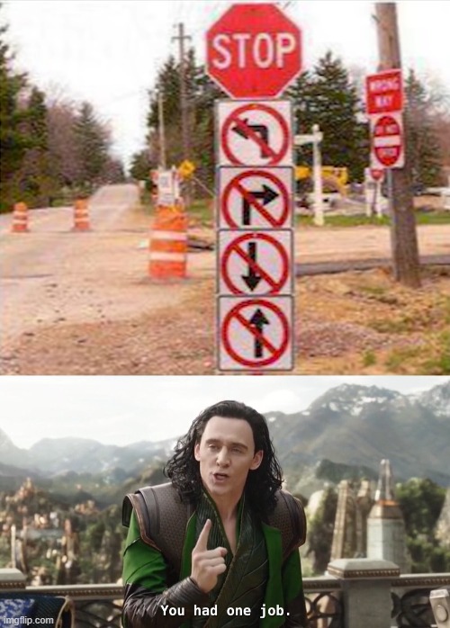 image tagged in you had one job just the one | made w/ Imgflip meme maker