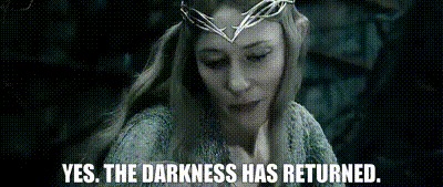 High Quality Galadriel The Darkness Has Returned Blank Meme Template