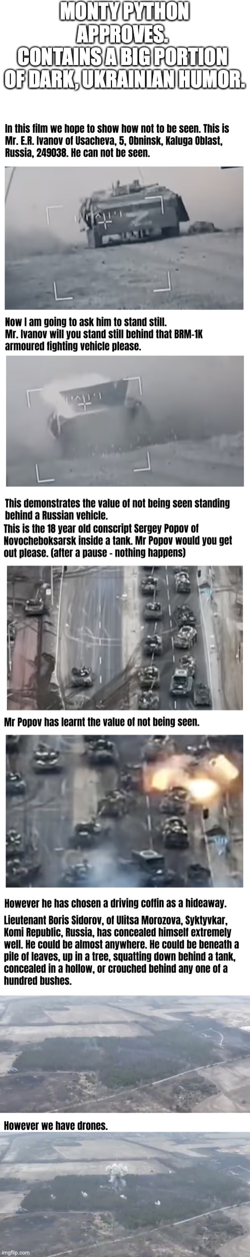 How not to be seen | MONTY PYTHON APPROVES. 
CONTAINS A BIG PORTION 
OF DARK, UKRAINIAN HUMOR. | image tagged in monty python,ukraine,dark humor | made w/ Imgflip meme maker