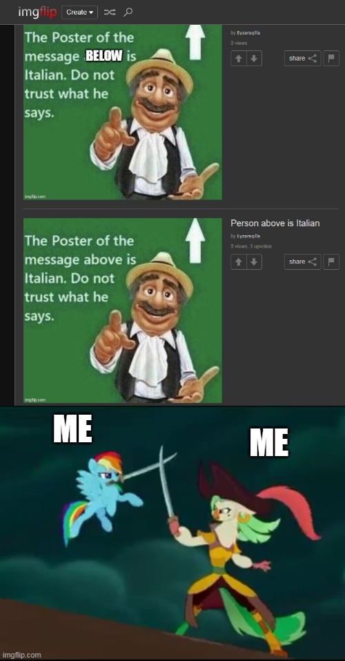 ME; ME | image tagged in sword fight mlp movie | made w/ Imgflip meme maker