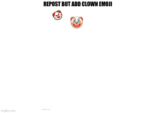 Danny | 🤡 | image tagged in blank white template,memes,clown | made w/ Imgflip meme maker