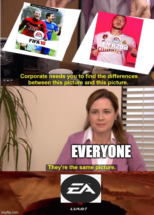 there the same image | EVERYONE | image tagged in there the same image | made w/ Imgflip meme maker