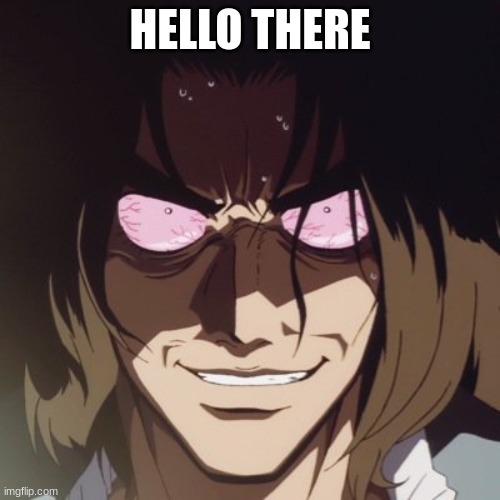hello there | HELLO THERE | image tagged in cowboy bebop asimov | made w/ Imgflip meme maker