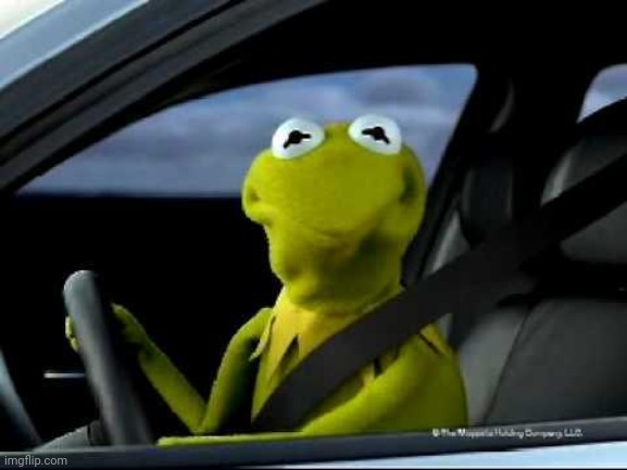 Kermit Car | image tagged in kermit car | made w/ Imgflip meme maker