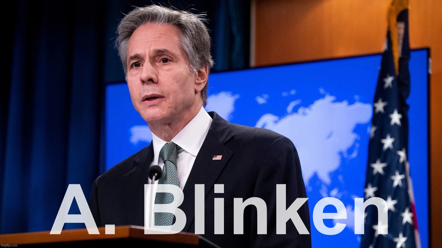 Quiet and unpresuming, Anthony Blinken is poised to become the most influential Secretary of State in a generation. | A. Blinken | image tagged in anthony blinken | made w/ Imgflip meme maker