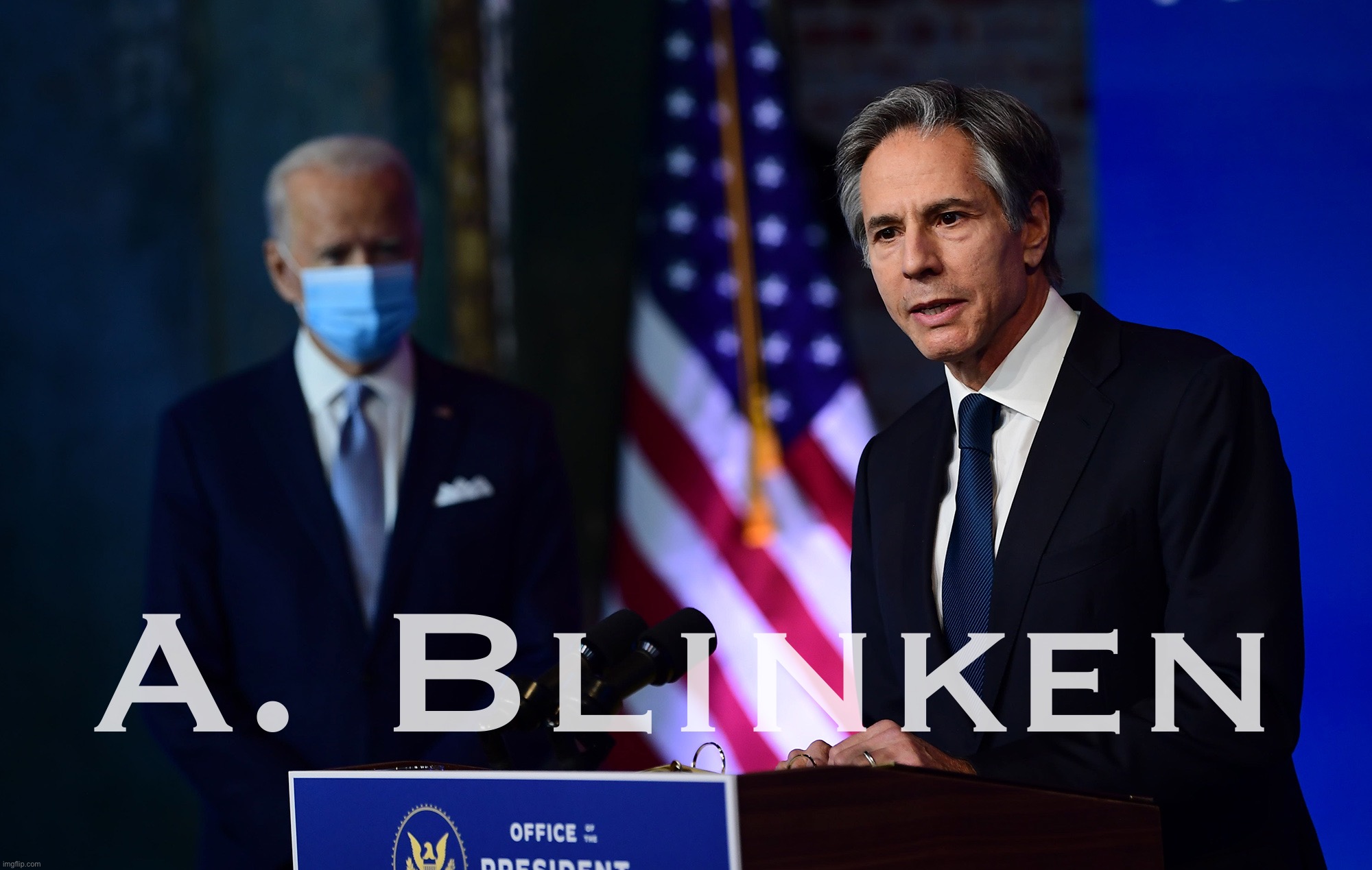 Quiet and unpresuming, Anthony Blinken is poised to become the most influential Secretary of State in a generation. | A. Blinken | image tagged in anthony blinken,secretary,of,state,secretary of state,biden administration | made w/ Imgflip meme maker