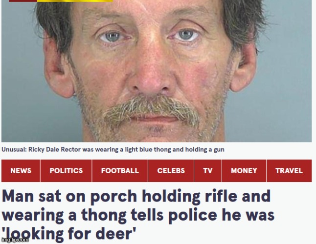 i bet hes from florida | image tagged in wtf,meme,funny headline | made w/ Imgflip meme maker