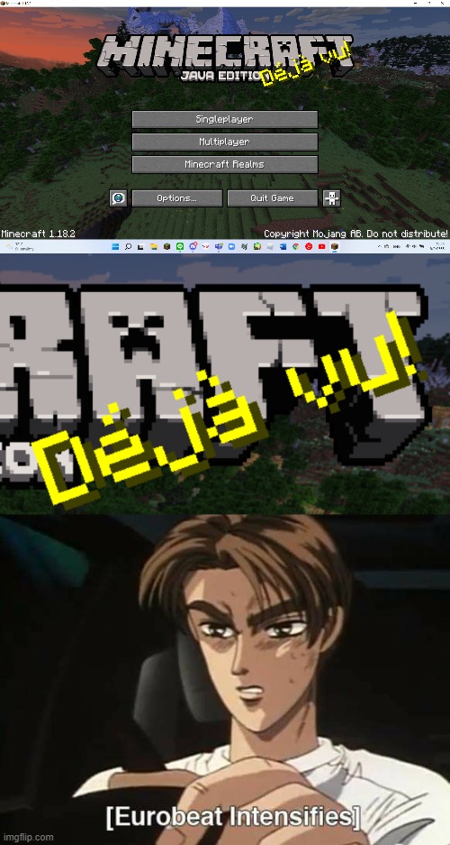Is that a Initial D reference?? | image tagged in eurobeat intensifies,minecraft,minecraft memes,reference,initial d,memes | made w/ Imgflip meme maker