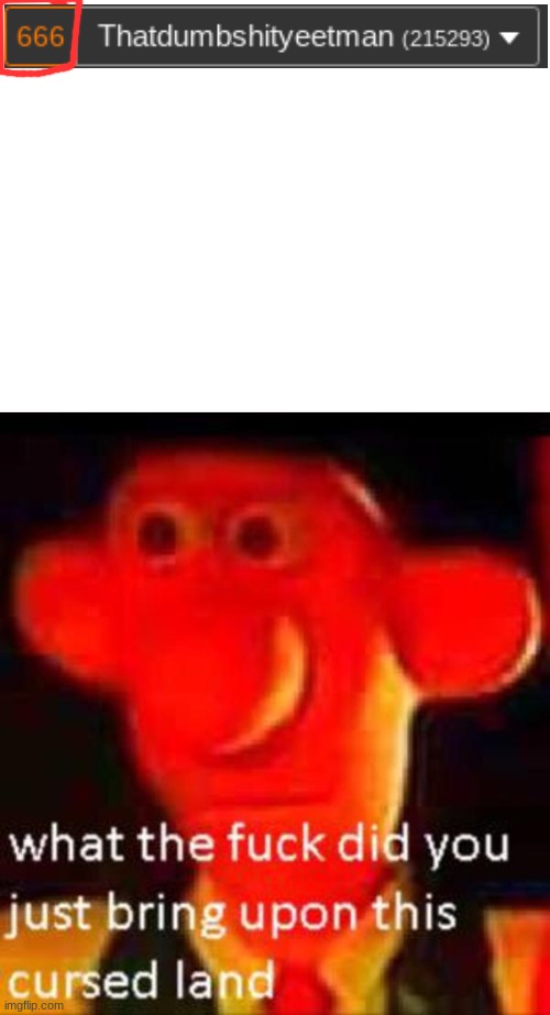oh no | image tagged in blank white template,what the f k did you just bring upon this cursed land | made w/ Imgflip meme maker