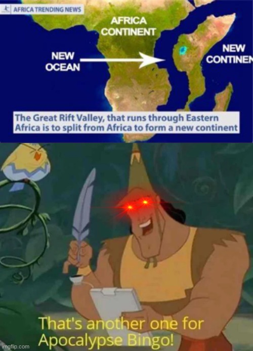 yes its a repost but its my meme so... | image tagged in that's another one for apocalypse bingo,africa is breaking | made w/ Imgflip meme maker