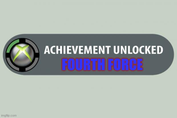 A new character is riding in through the sand: Cinco De Mayo. | FOURTH FORCE | image tagged in achievement unlocked | made w/ Imgflip meme maker
