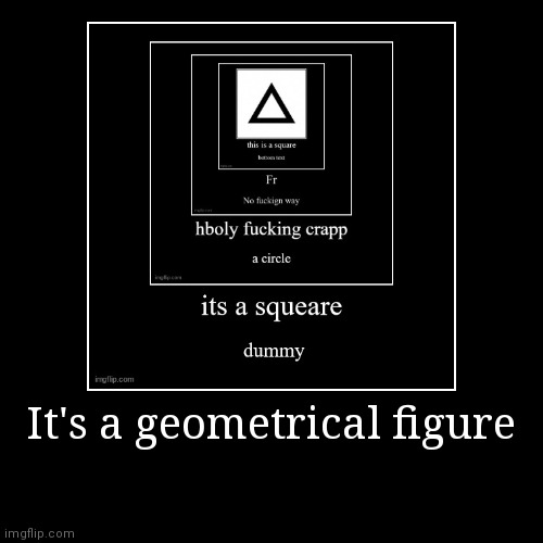 image tagged in funny,demotivationals | made w/ Imgflip demotivational maker